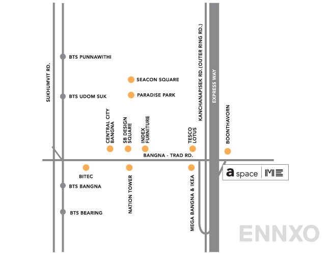 ภาพแผนที่แสดงที่ตั้งโครงการ A Space ME Bangna
(เอ สเปซ มี บางนา) และสถานที่โดยรอบ