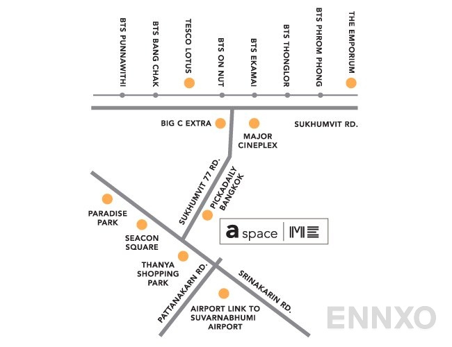 ภาพแผนที่แสดงที่ตั้งโครงการ A Space Me Sukhumvit 77
(เอ สเปซ มี สุขุมวิท 77) และสถานที่โดยรอบ